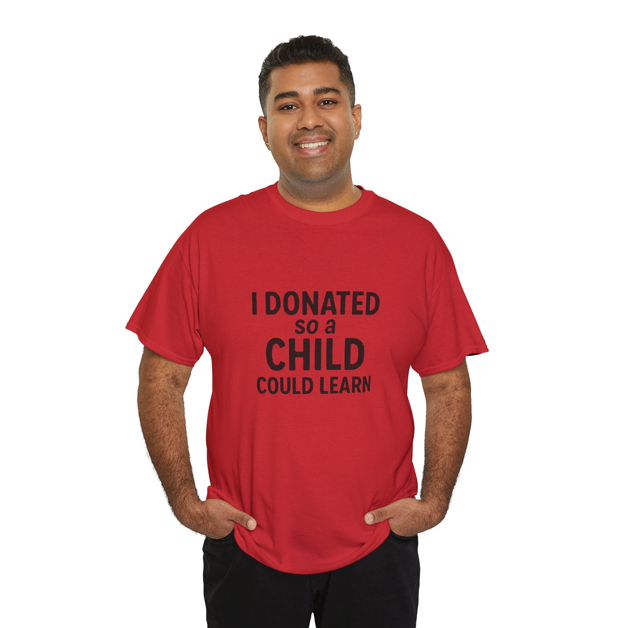 Unisex Heavy Cotton Tee - 'I Donated So a Child Could Learn' - Charity Awareness Shirt, Gift for Educators, Fundraiser Tee, Casual [...]