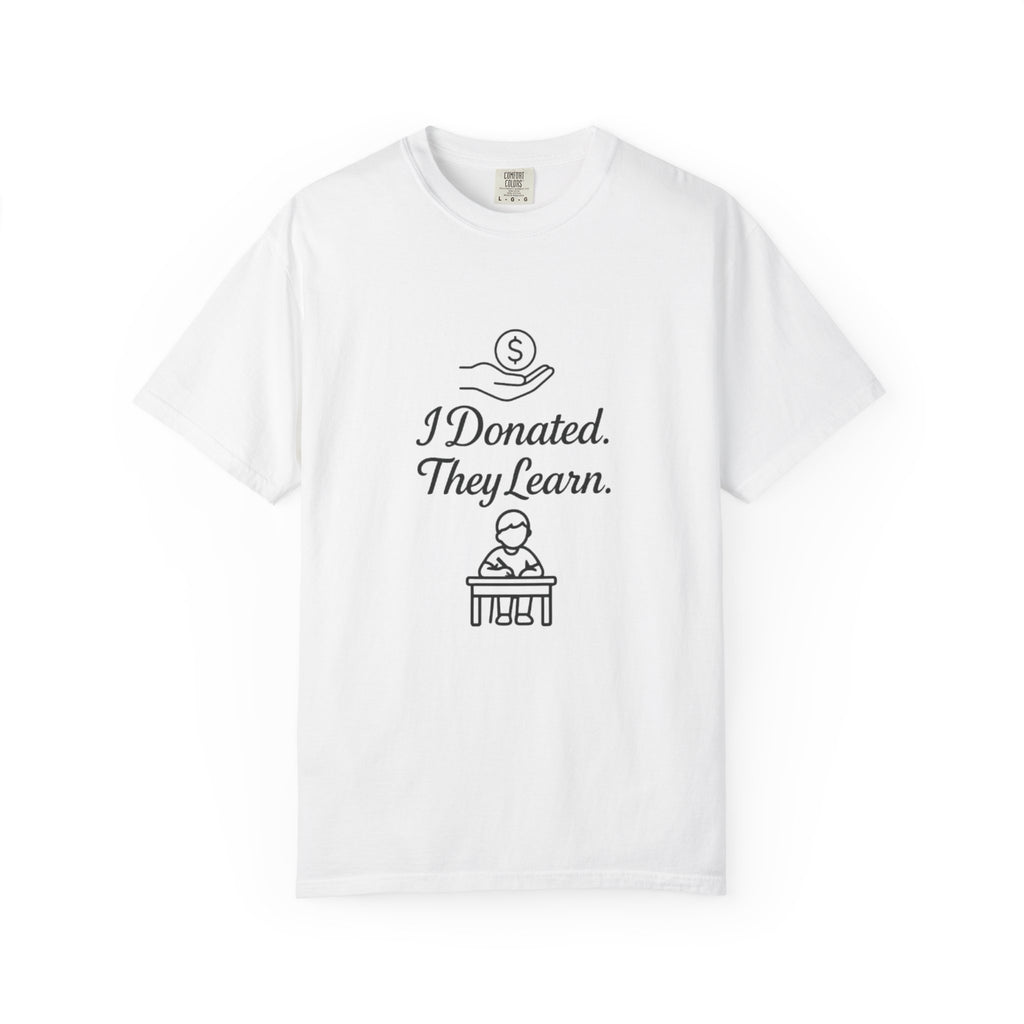 Charity Motivational T-Shirt - 'I Donated. They Learn.' - Perfect Gift for Education Supporters, Fundraisers, Nonprofit Events, [...]