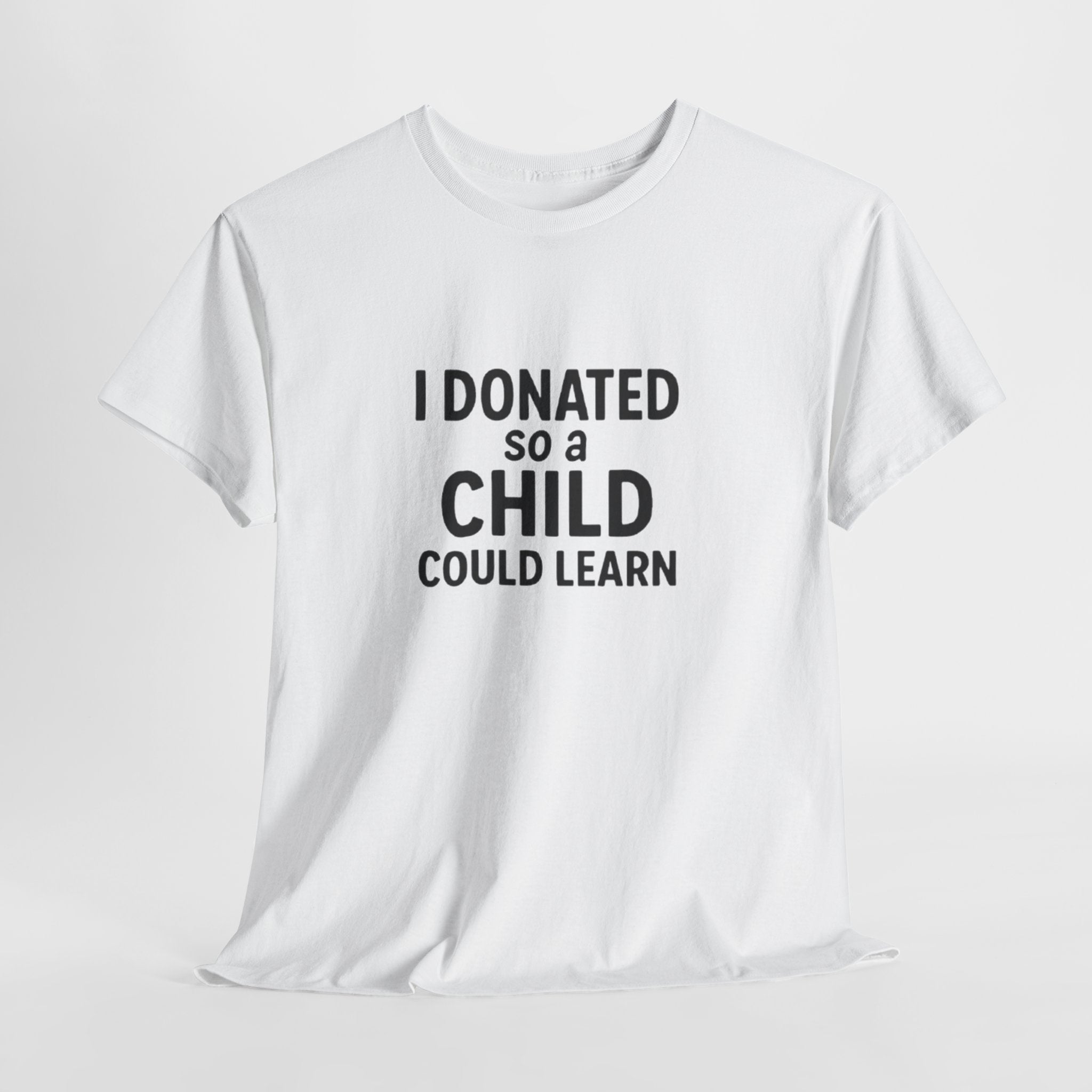 Unisex Heavy Cotton Tee - 'I Donated So a Child Could Learn' - Charity Awareness Shirt, Gift for Educators, Fundraiser Tee, Casual [...]